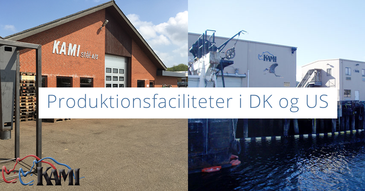 Produktionsfaciliteter i DK og US - KAMI